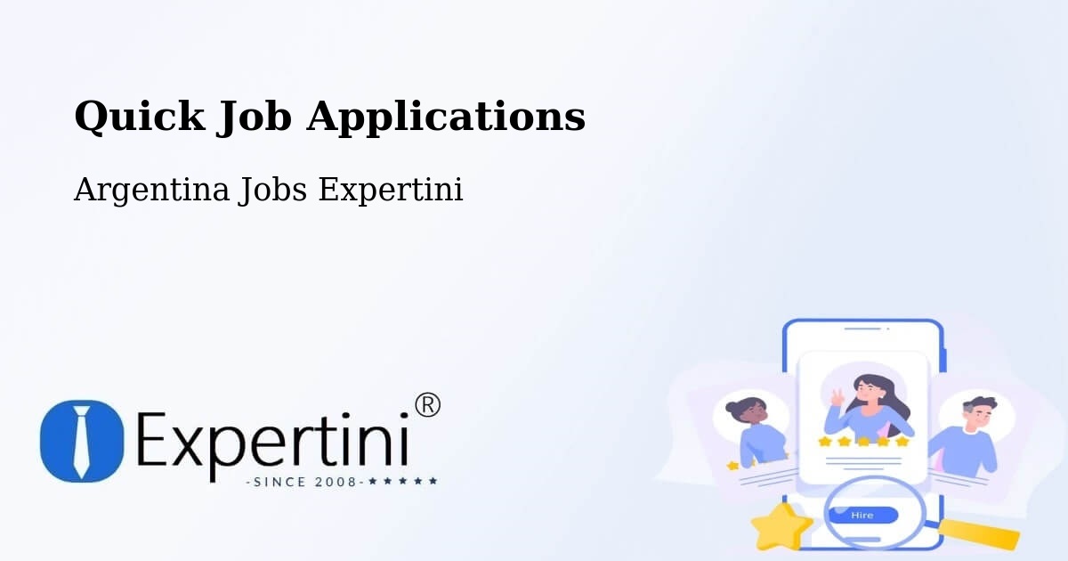Quick Apply Feature – Departamento De Río Seco - Argentina Jobs Expertini